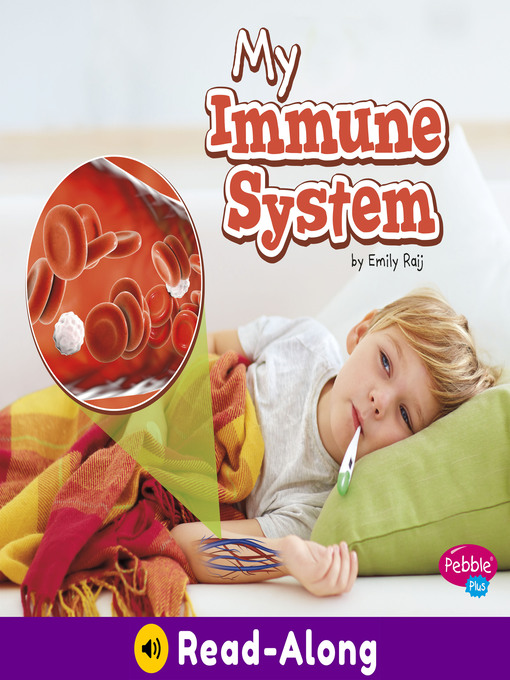 Title details for My Immune System by Emily Raij - Wait list